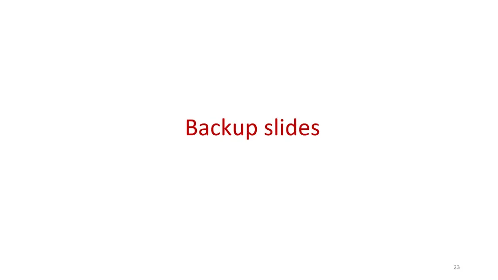 backup slides