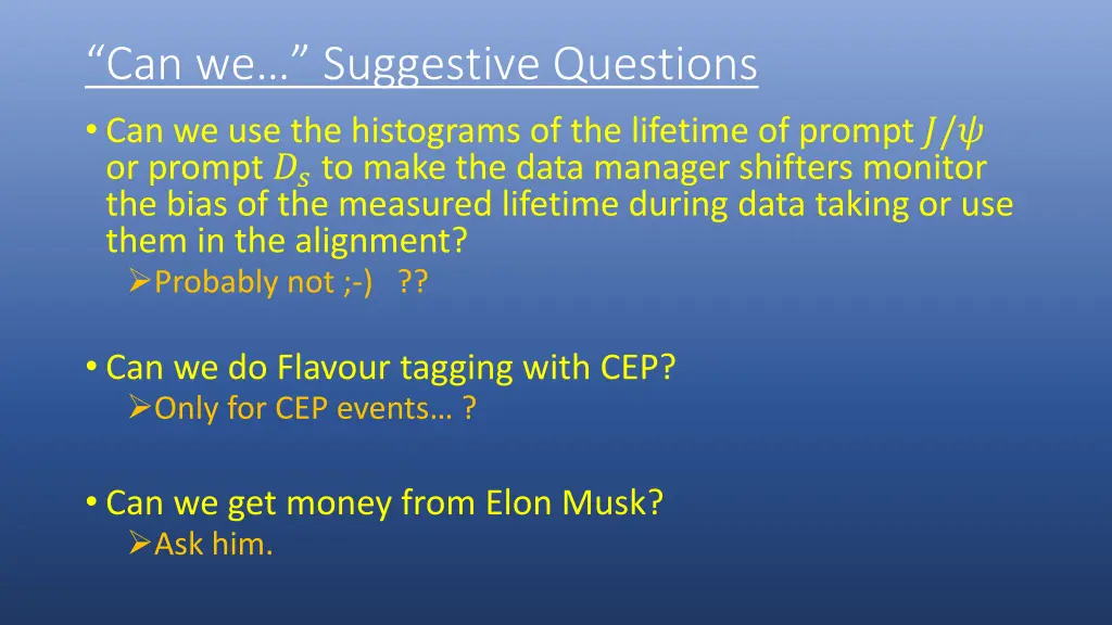 can we suggestive questions 1