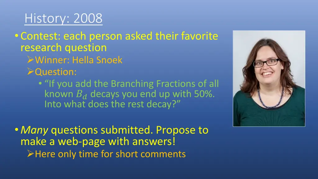 history 2008 contest each person asked their