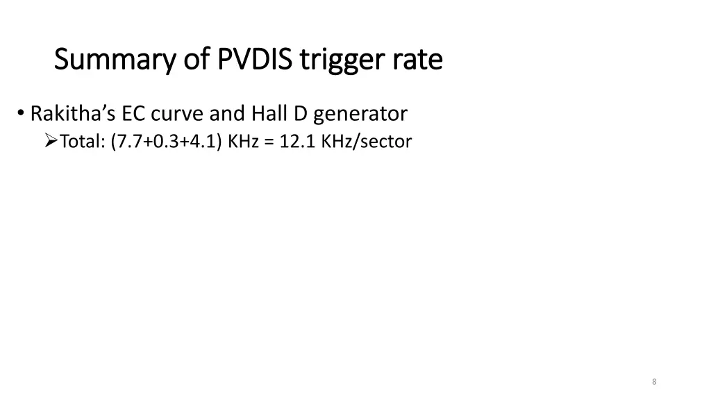 summary of pvdis trigger rate summary of pvdis