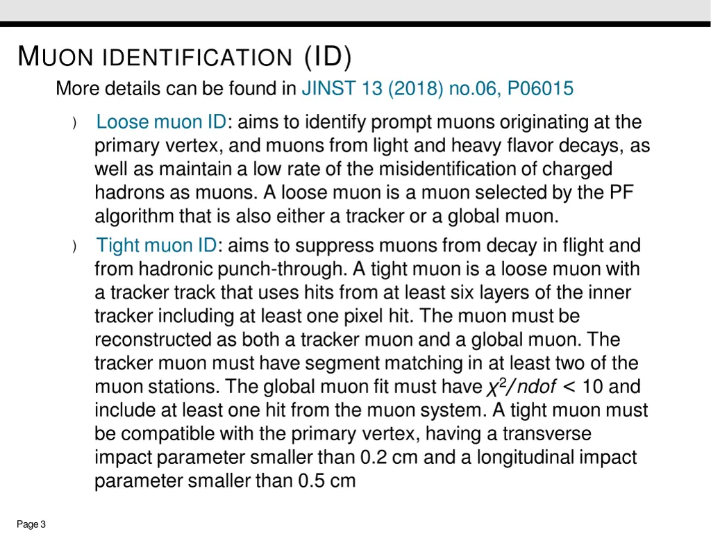 m uon identification id more details can be found
