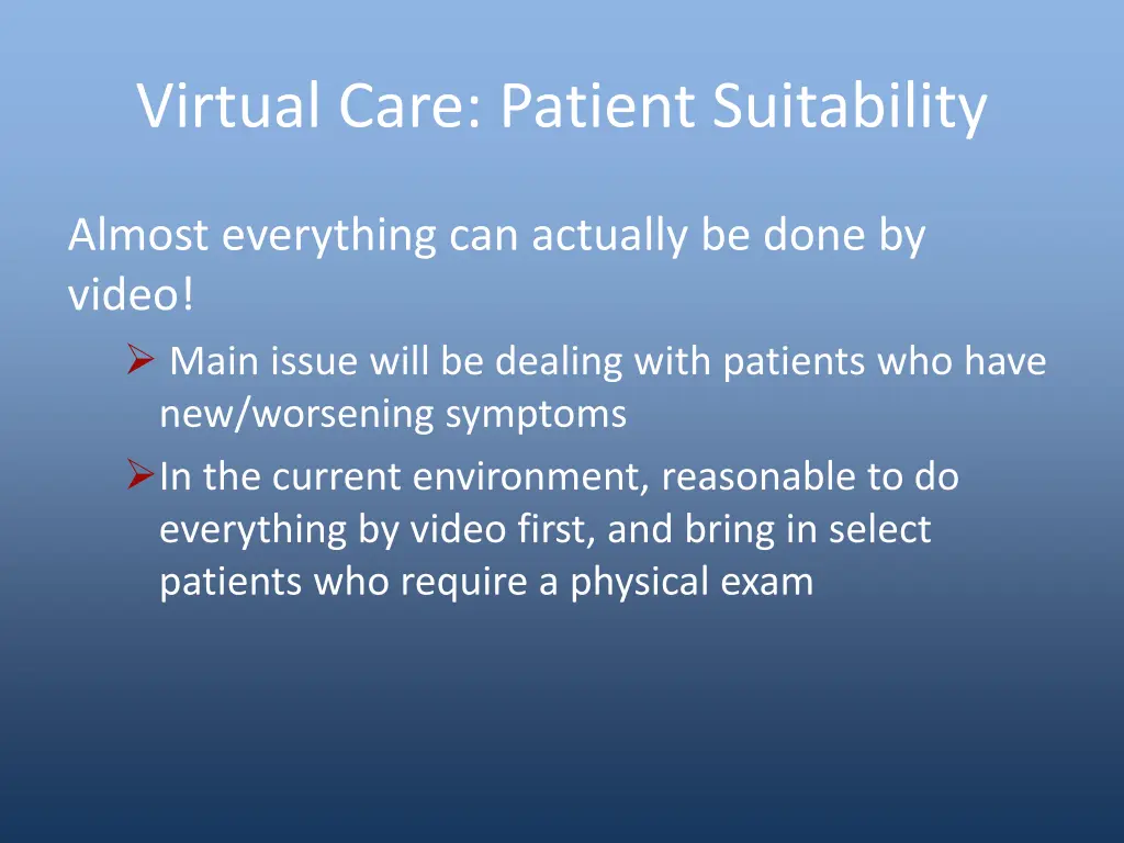 virtual care patient suitability
