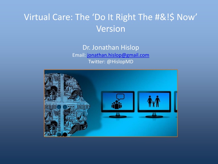 virtual care the do it right the now version