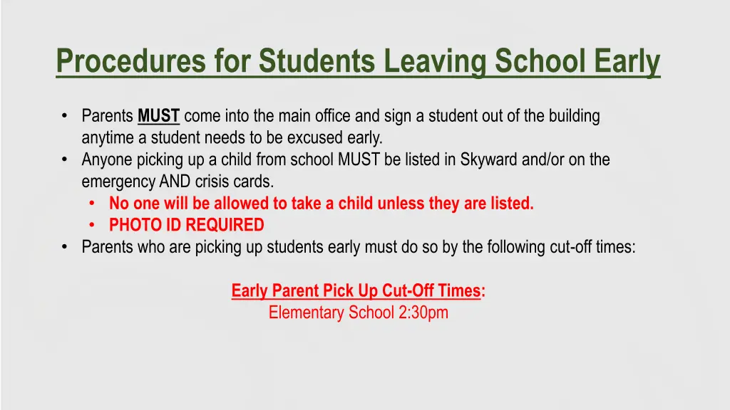 procedures for students leaving school early