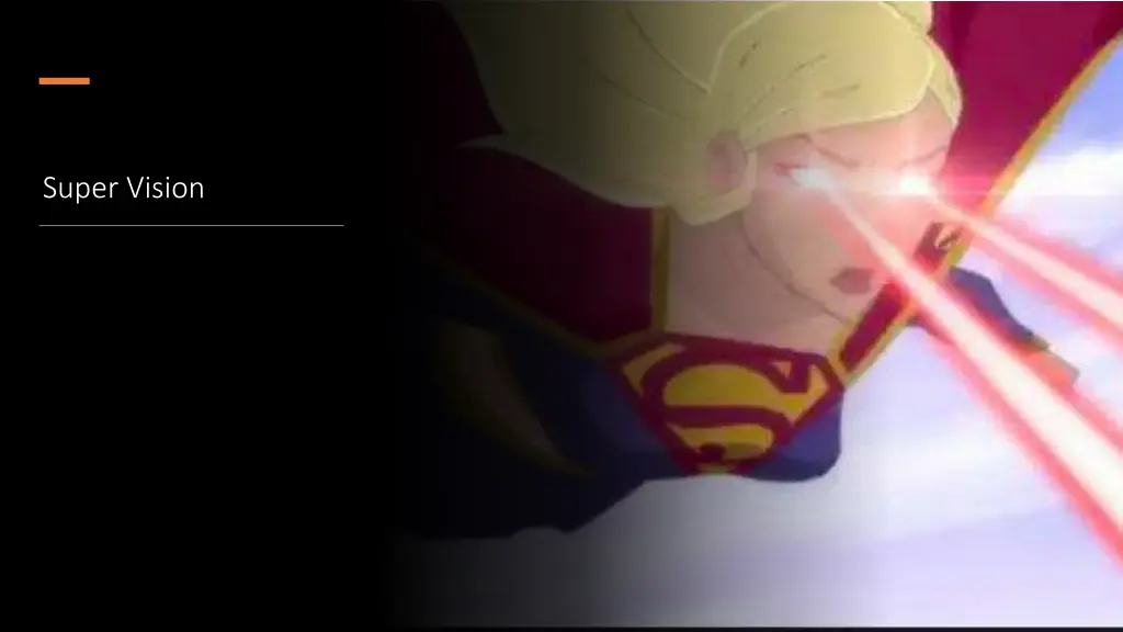 super vision