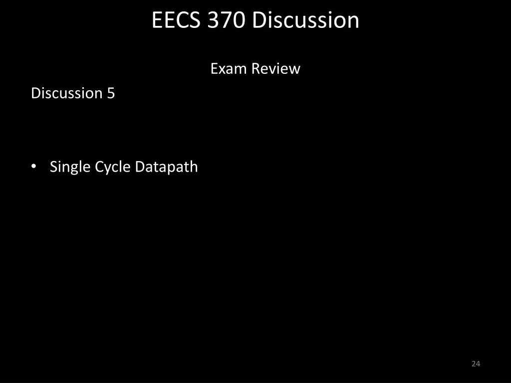 eecs 370 discussion 23