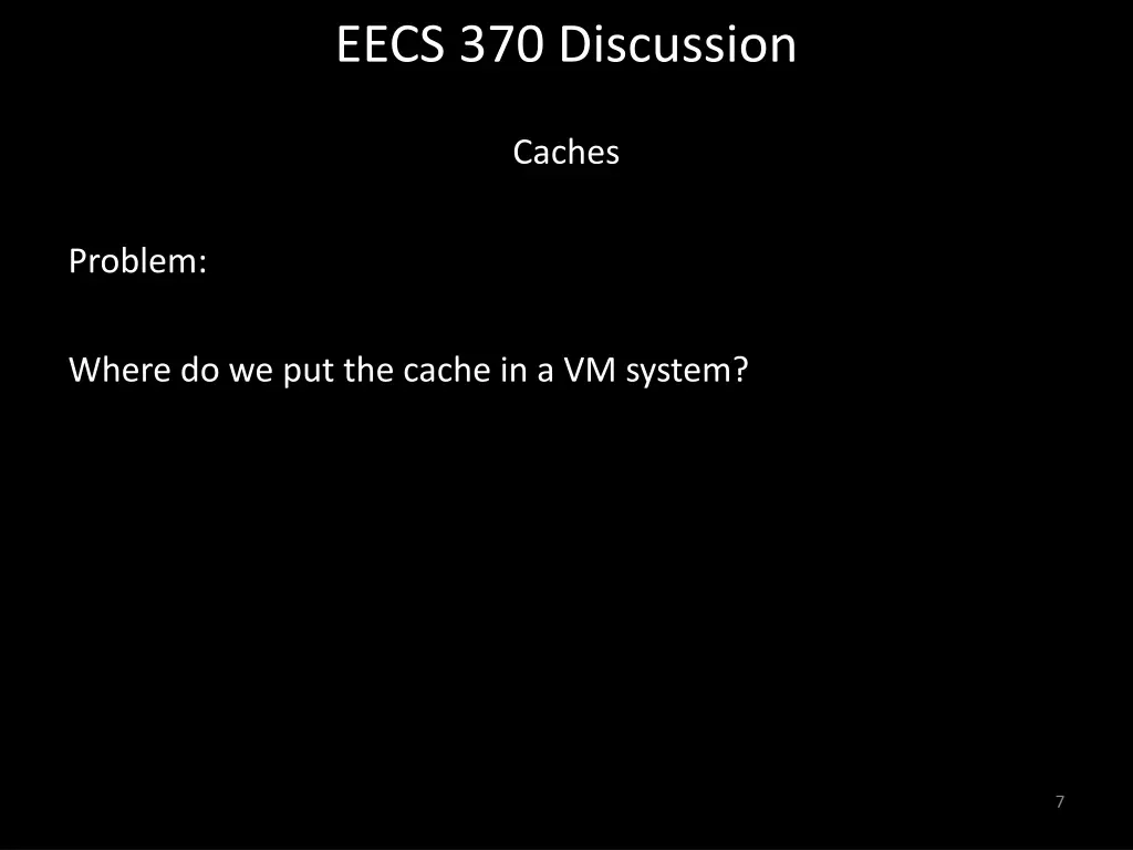 eecs 370 discussion 6