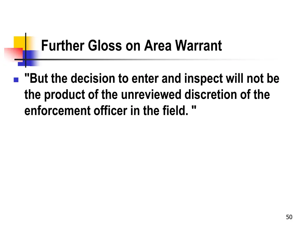 further gloss on area warrant