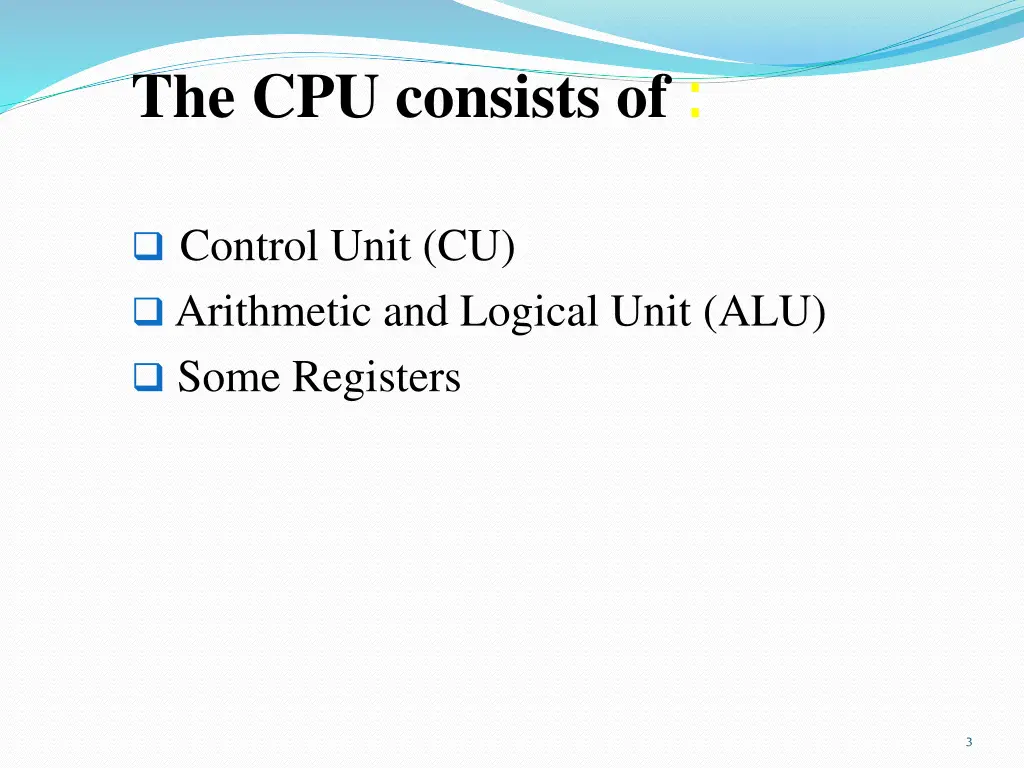 the cpu consists of