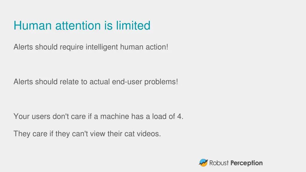 human attention is limited