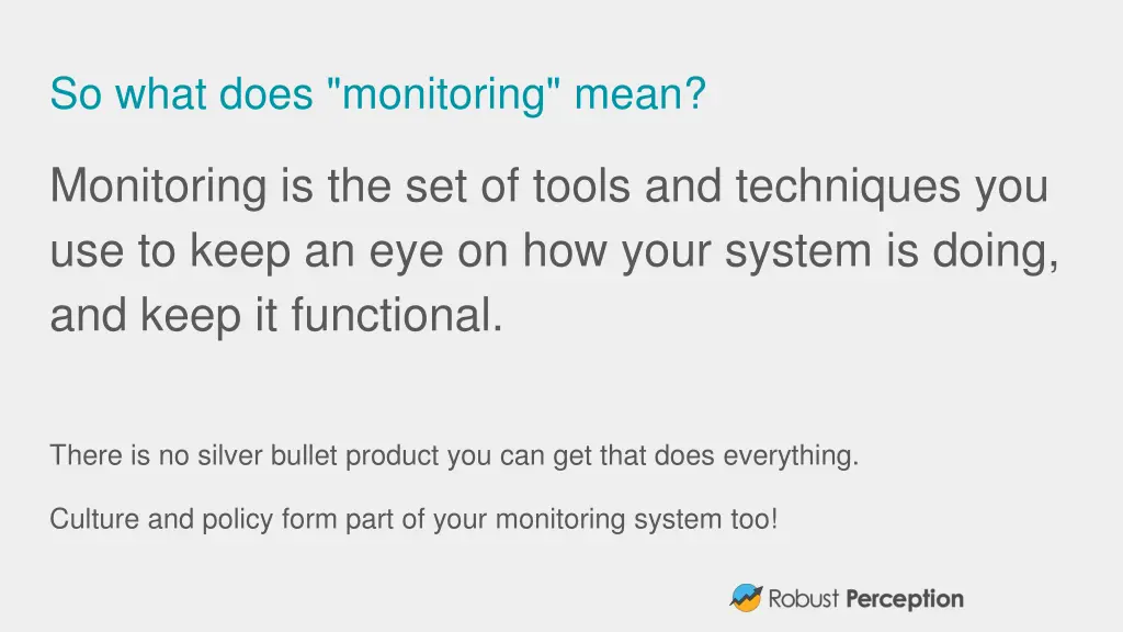so what does monitoring mean 1