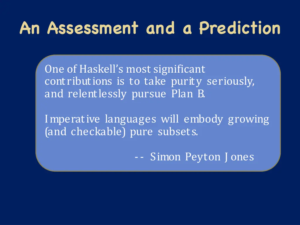 an assessment and a prediction