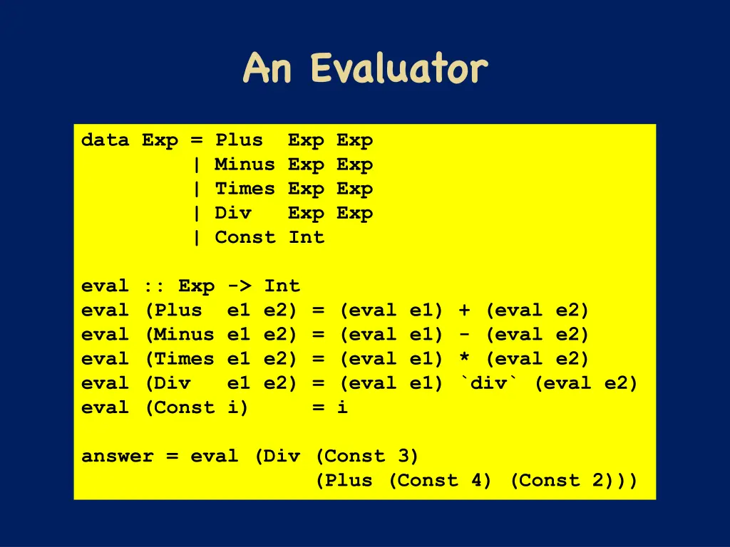 an evaluator