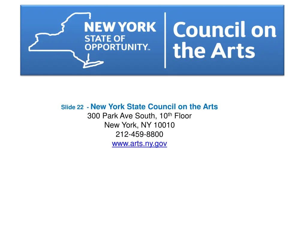 slide 22 new york state council on the arts