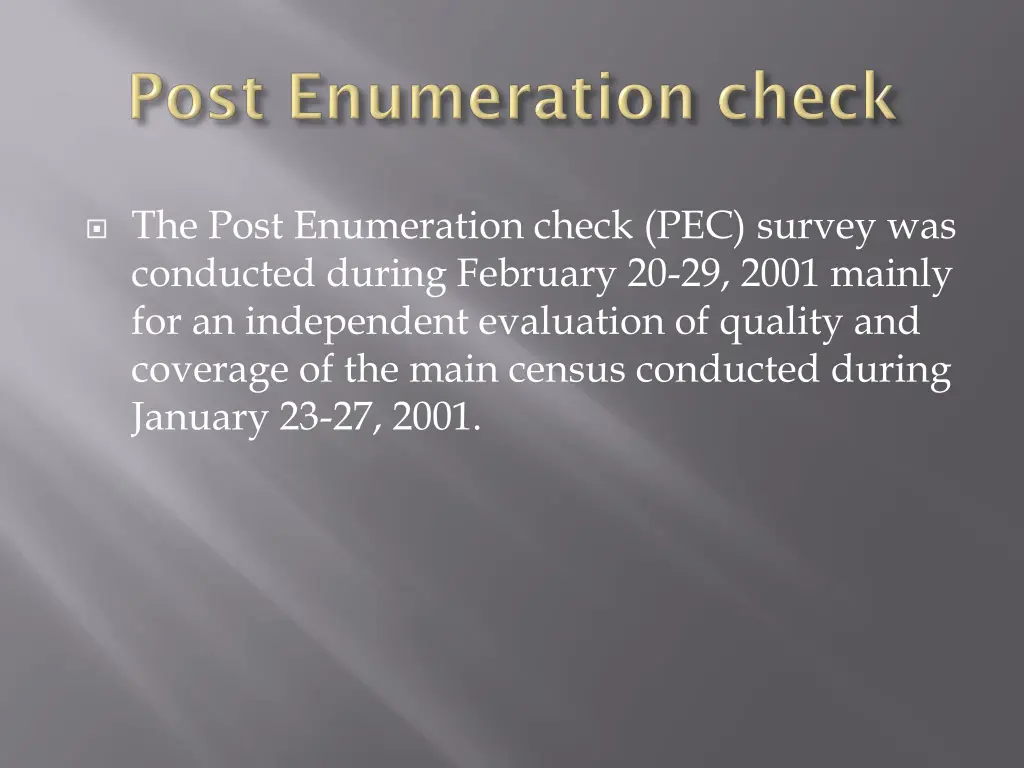 the post enumeration check pec survey