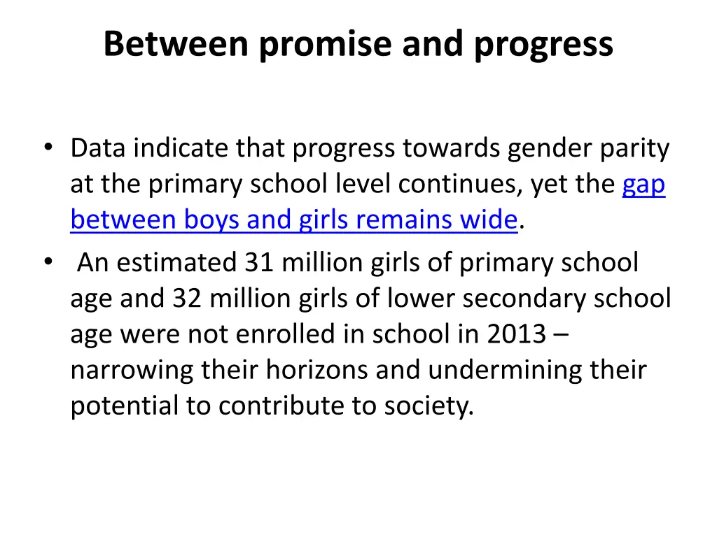 between promise and progress