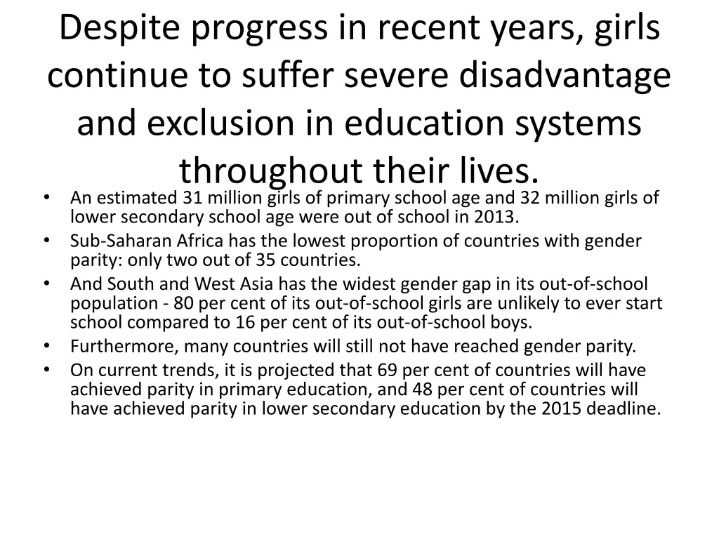 despite progress in recent years girls continue