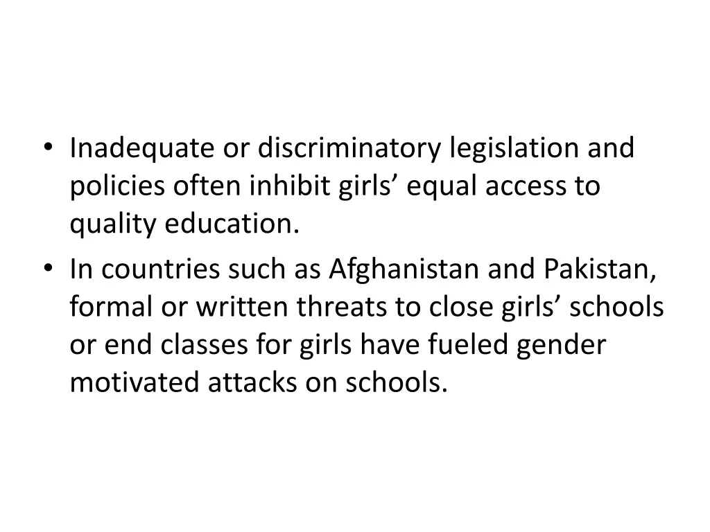 inadequate or discriminatory legislation