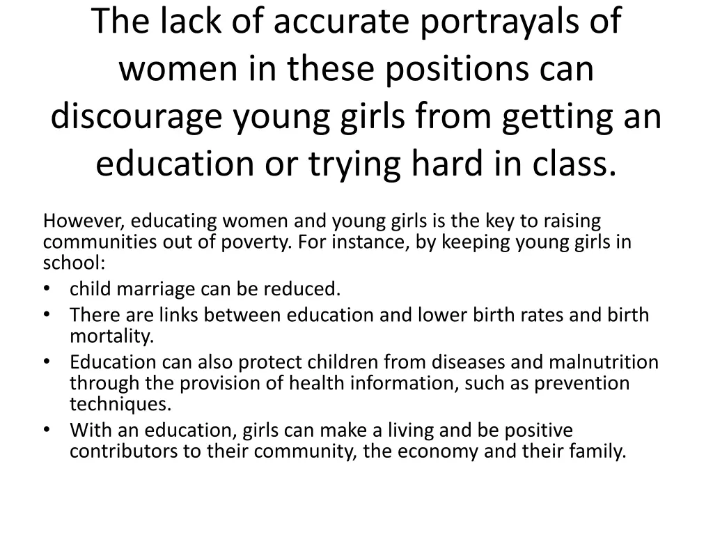 the lack of accurate portrayals of women in these