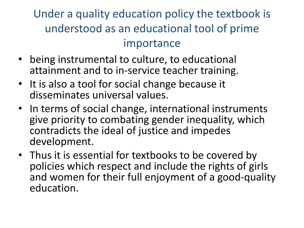 under a quality education policy the textbook