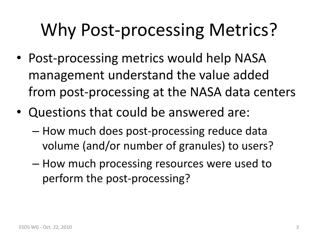 why post processing metrics