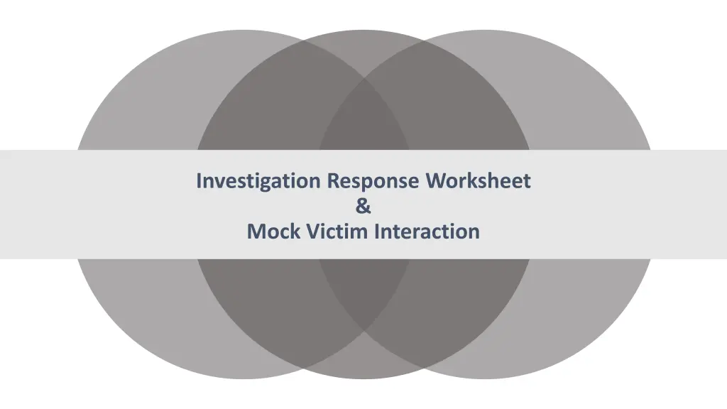 investigation response worksheet mock victim