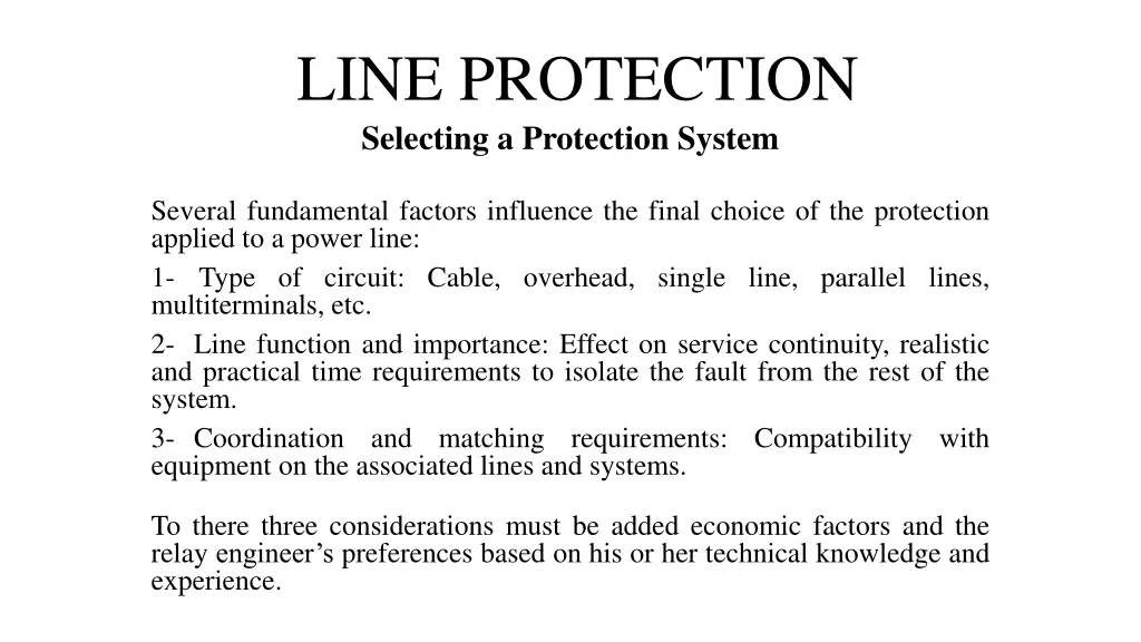 line protection selecting a protection system