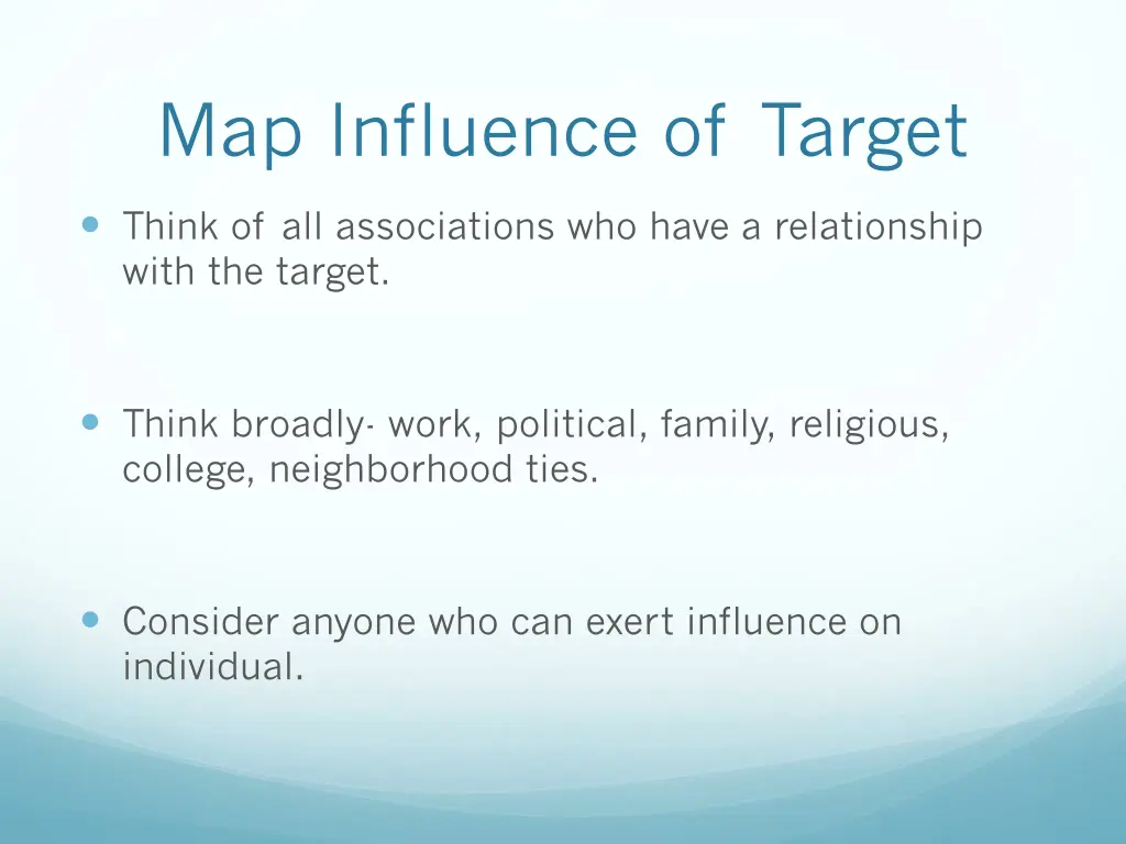 map influence of target
