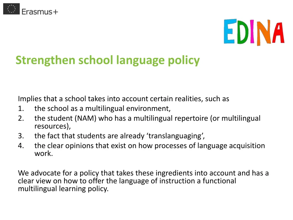 strengthen school language policy