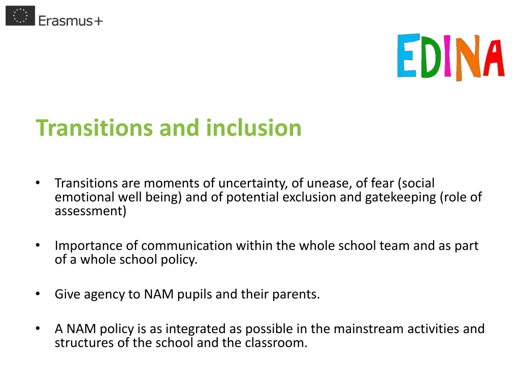 transitions and inclusion