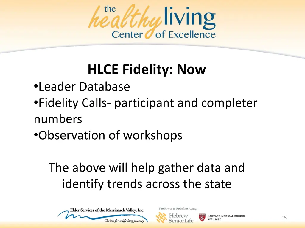 select programs hlce fidelity now leader database