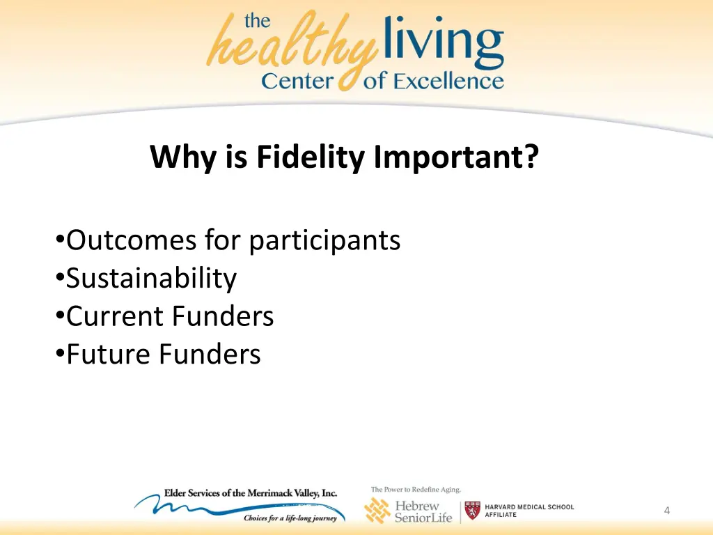 select programs why is fidelity important