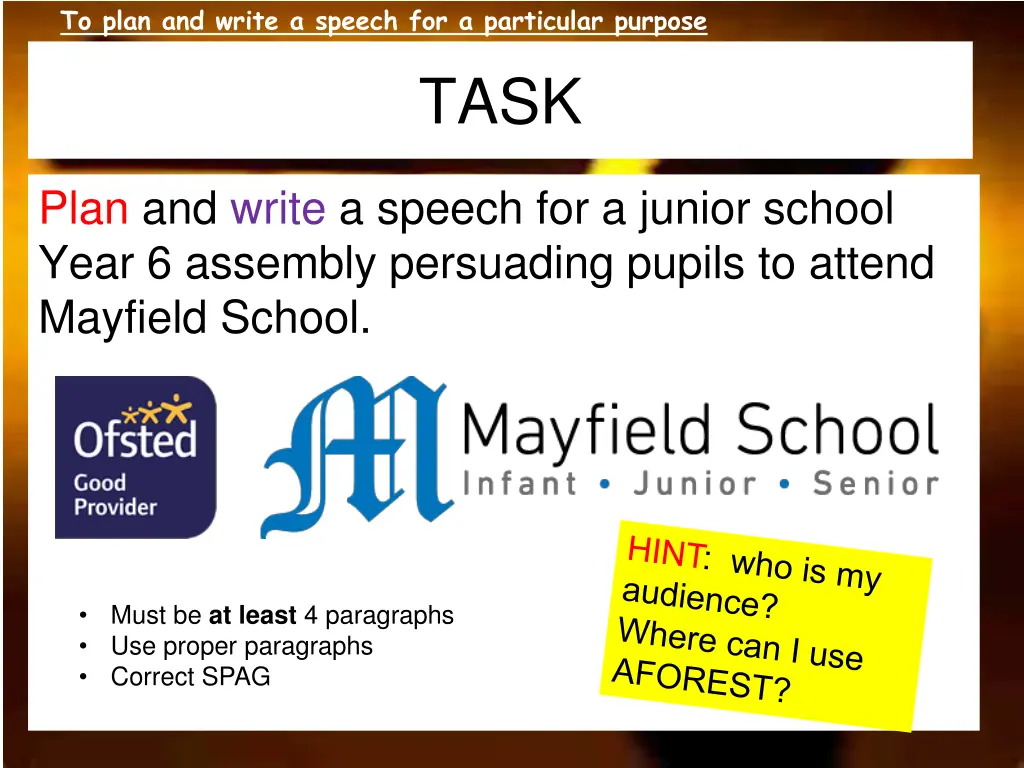 to plan and write a speech for a particular