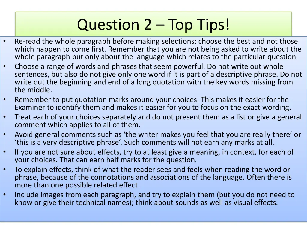 question 2 top tips re read the whole paragraph