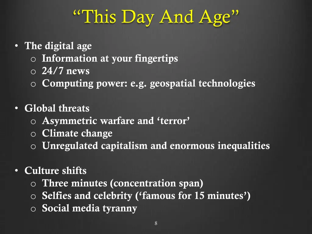 this day and age