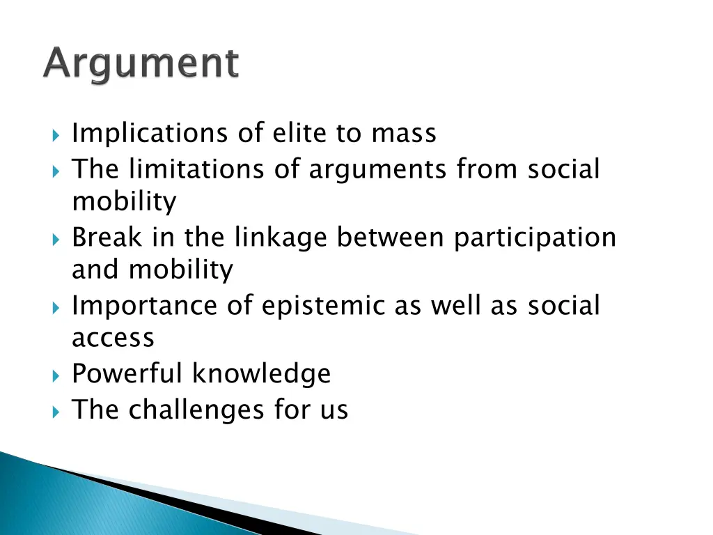 implications of elite to mass the limitations