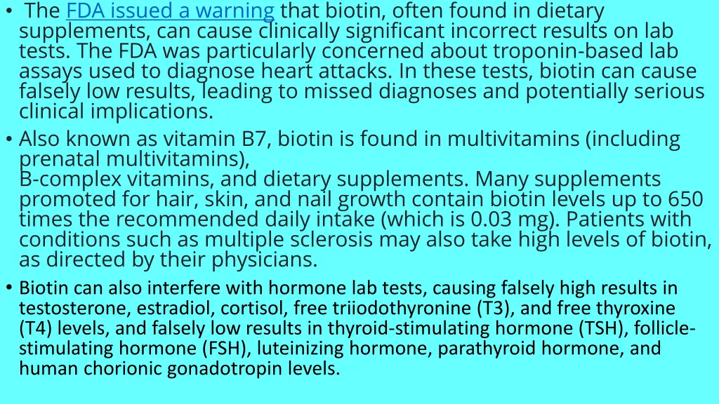 the fda issued a warning that biotin often found
