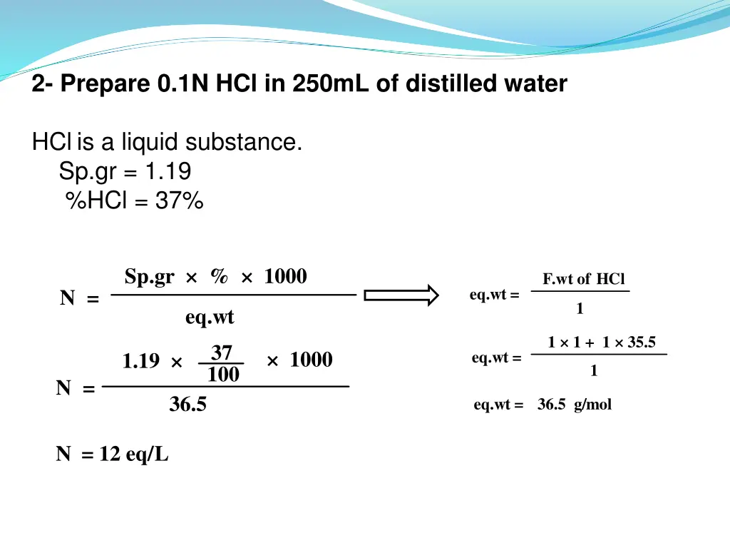 2 prepare 0 1n hcl in 250ml of distilled water