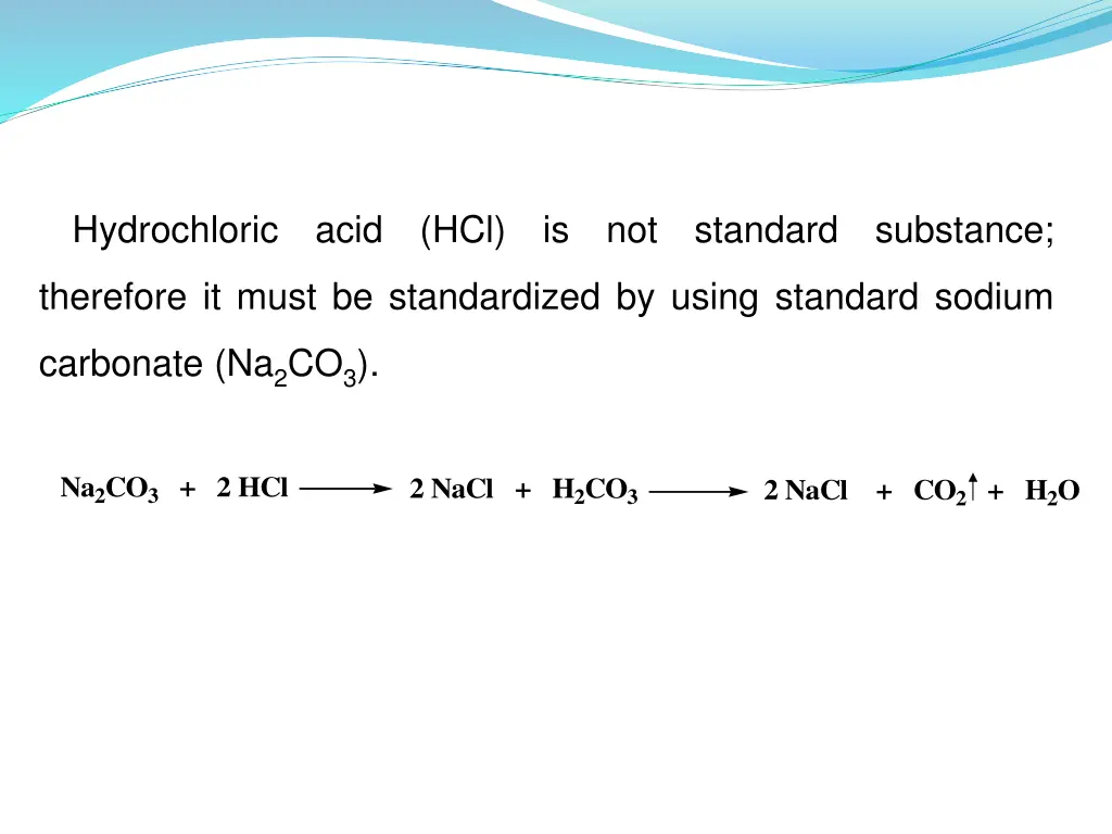 hydrochloric acid hcl is not standard substance