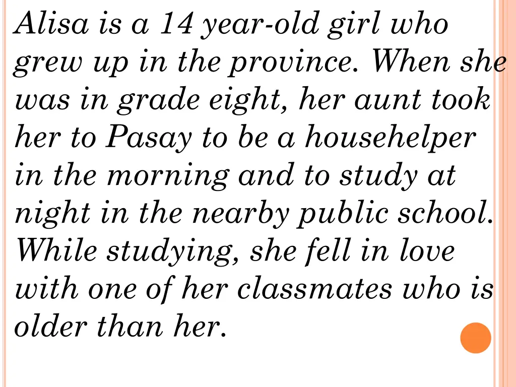alisa is a 14 year old girl who grew