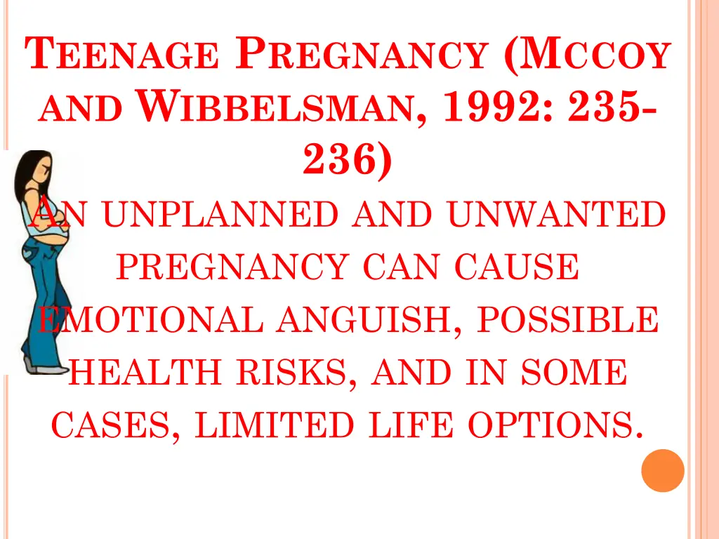 t eenage p regnancy m ccoy and w ibbelsman 1992