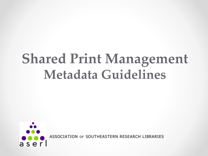 shared print management metadata guidelines