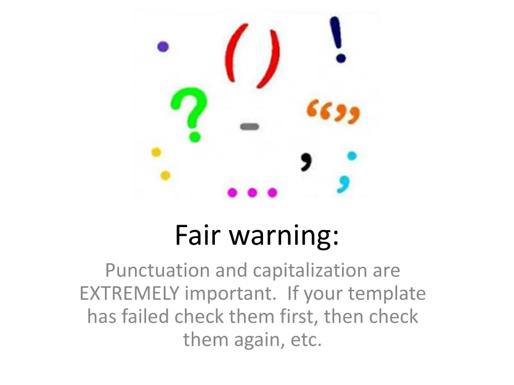 fair warning punctuation and capitalization