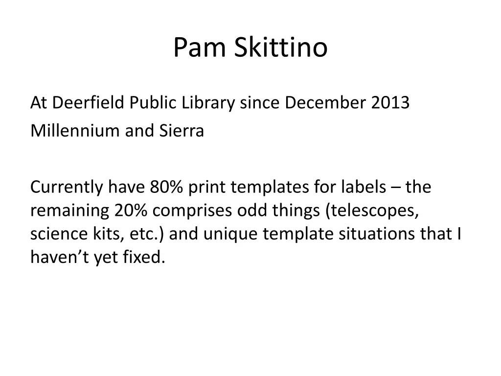 pam skittino