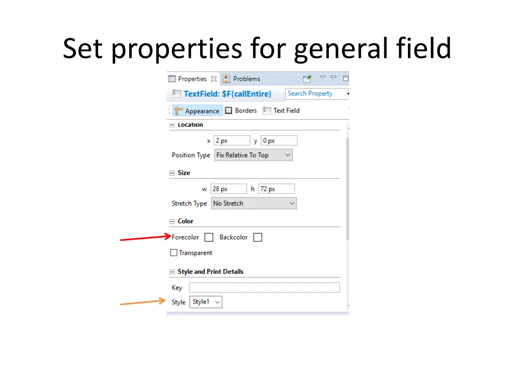 set properties for general field