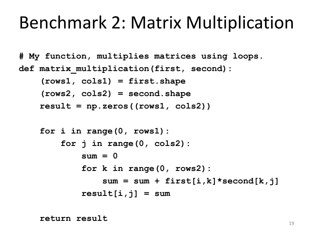 benchmark 2 matrix multiplication