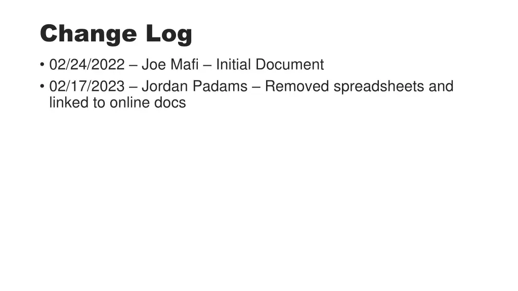 change log 02 24 2022 joe mafi initial document
