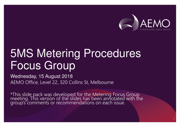 5ms metering procedures focus group wednesday