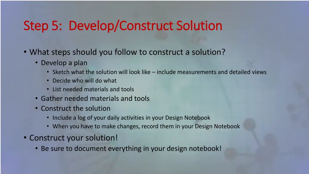 step 5 develop construct solution step 5 develop