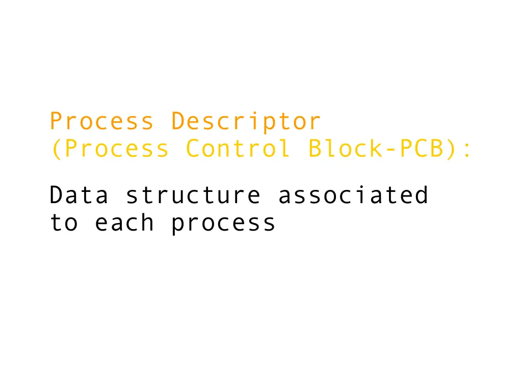 process descriptor process control block pcb